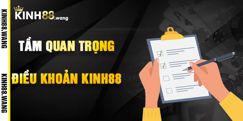 Tầm Quan Trọng Của Điều Khoản Kinh88