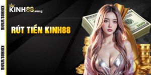 Rút Tiền Kinh88