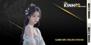 Game Bài Online Kinh88 - Sảnh Bài Trực Tuyến Chuyên Nghiệp